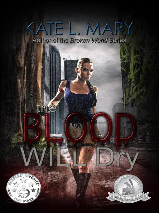 Title details for The Blood Will Dry by Kate L. Mary - Available